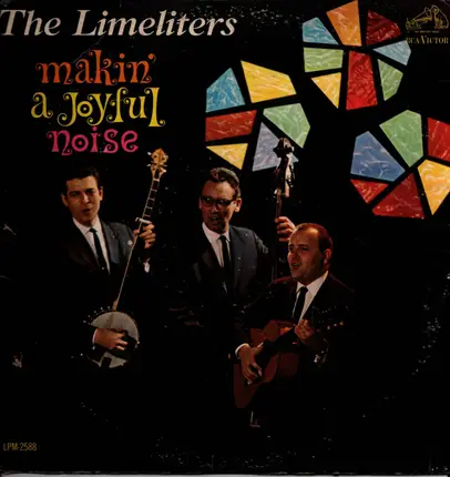 The Limeliters - Makin' a Joyful Noise