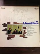 The Limeliters - The Original 'Those Were the Days'