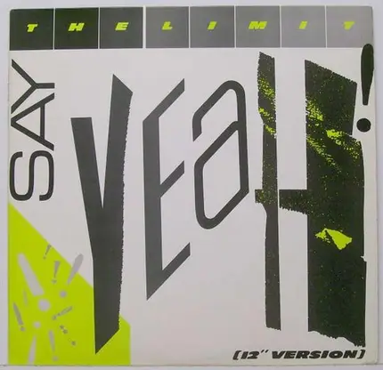 The Limit - Say Yeah