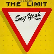 The Limit - Say Yeah (Edit)