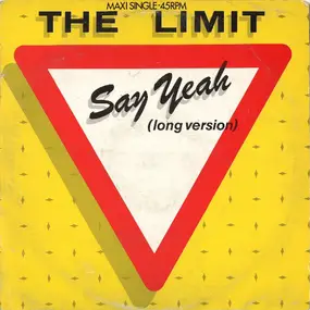 the limit - Say Yeah (Long Version)