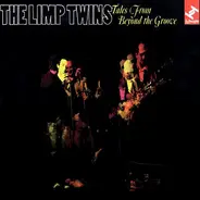 The Limp Twins - Tales from Beyond the Groove
