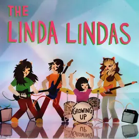 The Linda Lindas - Growing Up