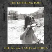 The Listening Pool - Oil for the Lamps of China