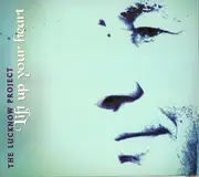 CD - The Lucknow Project - Lift Up Your Heart - Digipak
