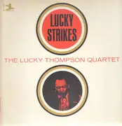 LP - The Lucky Thompson Quartet - Lucky Strikes