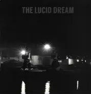 The Lucid Dream - The Lucid Dream