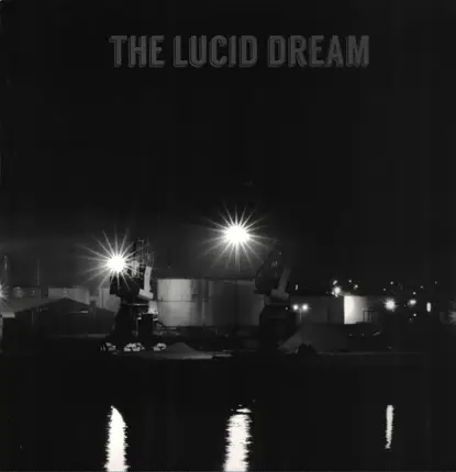 The Lucid Dream - The Lucid Dream