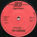 7inch Vinyl Single - The Lurkers - Freak Show