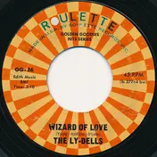 The Ly-Dells - Wizard Of Love / Genie Of The Lamp