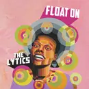 LP - The Lytics - Float On