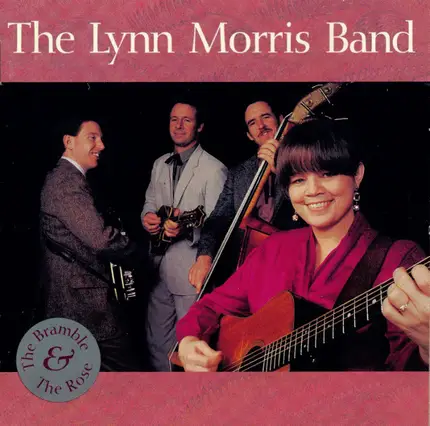 The Lynn Morris Band - The Bramble and the Rose