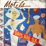 7inch Vinyl Single - The Motels - Days Are O.K.