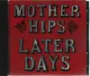 CD - The Mother Hips - Later Days