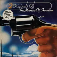 The Mothers - 2 Originals Of The Mothers Of Invention