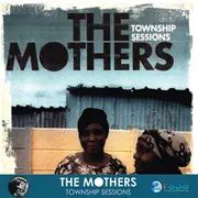 CD - The Mothers - Township Sessions - slipcase