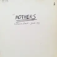 The Mothers - Fillmore East, June 1971