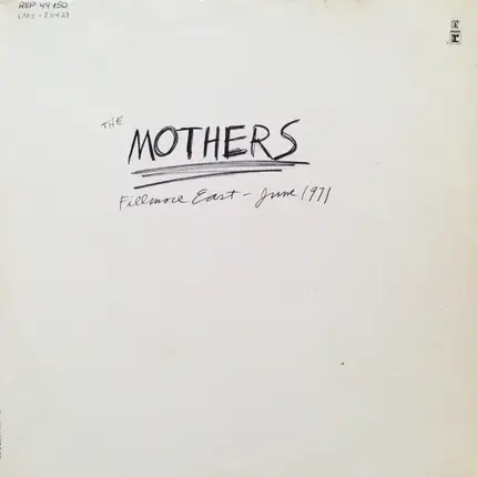 The Mothers - Fillmore East, June 1971