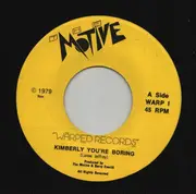 7inch Vinyl Single - The Motive - Kimberly You're Boring / Bus To Bus