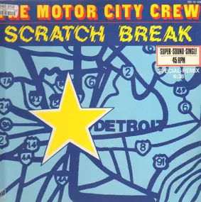 The Motor City Crew - Scratch Break - Special Remix