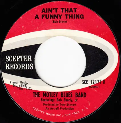 The Motley Blues Band Featuring Bob Eberly, Jr. - Little White Lies / Ain't That A Funny Thing