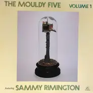 The Mouldy Five Featuring Sammy Rimington - The Mouldy Five Volume 1
