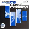 LP - The Mount McKinleys - The Indescribable High Rise Sounds Of Today