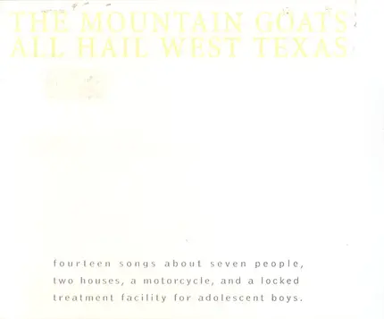 The Mountain Goats - All Hail West Texas