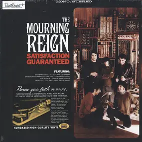 MOURNING REIGN - SATISFACTION GUARANTEED