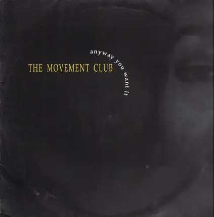 The Movement Club - Anyway You Want It