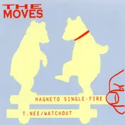 The Moves - Magneto Single-Fire