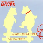 The Moves - Magneto Single-Fire