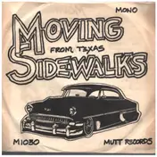 The Moving Sidewalks - From Texas