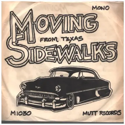 The Moving Sidewalks - From Texas