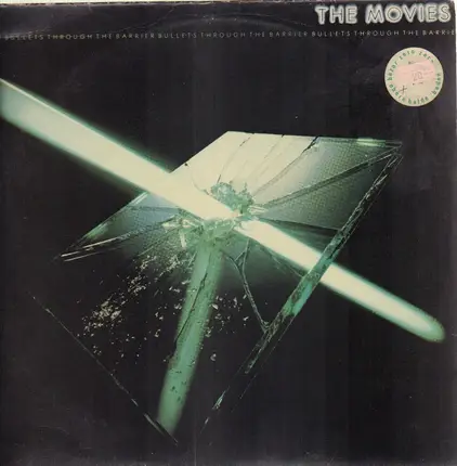The Movies - Bullets Through The Barrier