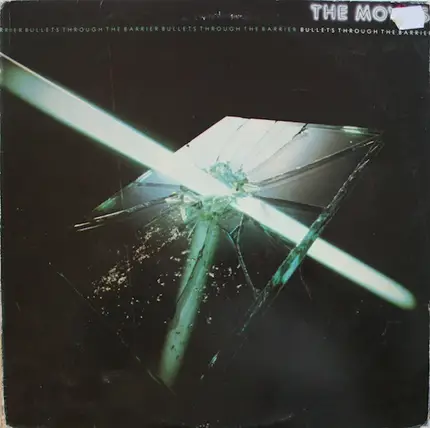 The Movies - Bullets Through The Barrier