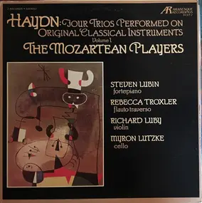 The Mozartean Players - Haydn: Four Trios Performed On Original Classical Instruments Volume 1