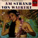 7inch Vinyl Single - The Moana Quartet , Solist: Rudi Wairata - Am Strand von Waikiki