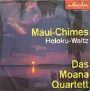 7inch Vinyl Single - The Moana Quartet - Maui-Chimes