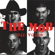 The Mob - Our Voice