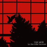LP - The Mob - Let The Tribe Increase - Gatefold