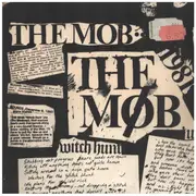 7inch Vinyl Single - The Mob - Witch Hunt - Poster sleeve