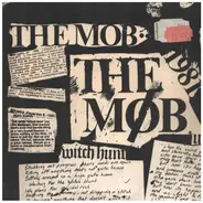 The Mob - Witch Hunt