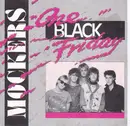7inch Vinyl Single - The Mockers - One Black Friday