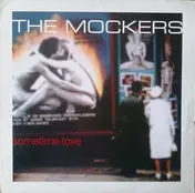 The Mockers - Sometime Love