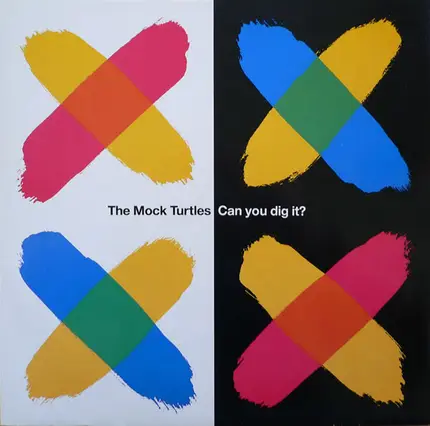 The Mock Turtles - Can You Dig It?