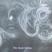 12inch Vinyl Single - The Mock Turtles - And Then She Smiles