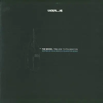 THE MODEL - PRELUDE TO FOUNDATION