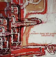 The Modern Deep Left Quartet - Babyfoot EP