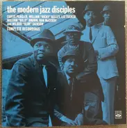 The Modern Jazz Disciples - Complete Recordings
